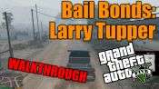 GTA 5 Single PLayer Walkthrough - Bail Bonds: Larry Tapper